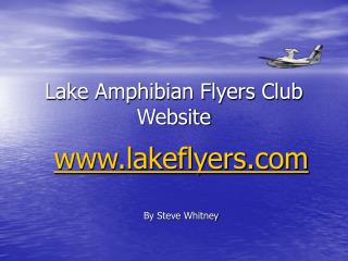 Lake Amphibian Flyers Club Website