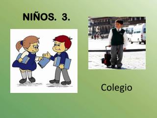 NIÑOS. 3.