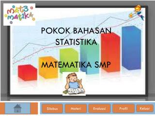Pokok bahasan STATISTIKA matematika SMP