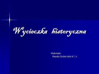 Wycieczka historyczna