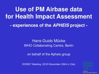 Use of PM Airbase data for Health Impact Assessment