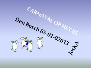 Den Bosch 05-02-02013