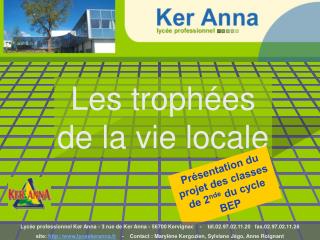 Les trophées de la vie locale