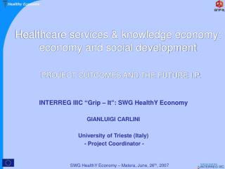 Healthcare services &amp; knowledge economy: economy and social development