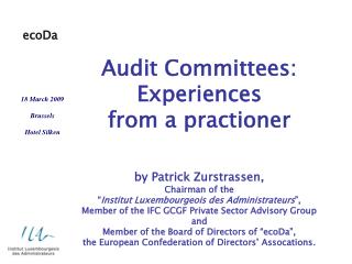 Audit Committees: Experiences from a practioner