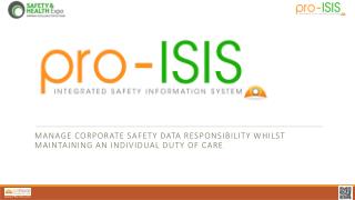 Manage Corporate Safety Data Responsibility whilst maintaining an individual duty of care