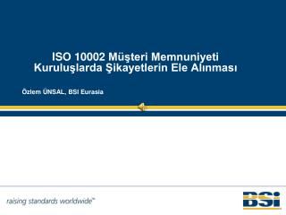 ISO 10002 Müşteri Memnuniyeti Kuruluşlarda Şikayetlerin Ele Alınması