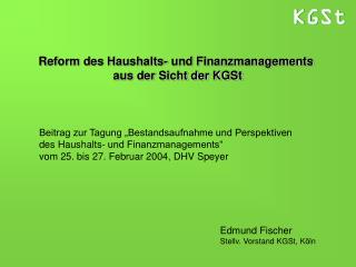 Beitrag zur Tagung „Bestandsaufnahme und Perspektiven des Haushalts- und Finanzmanagements“