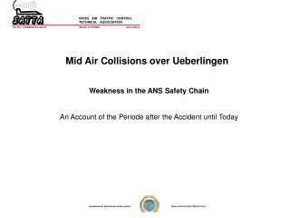 Mid Air Collisions over Ueberlingen