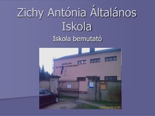 Zichy Antónia Általános Iskola