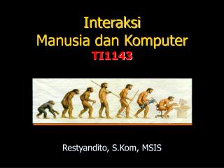 Interaksi Manusia dan Komputer TI114 3