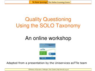 Quality Questioning Using the SOLO Taxonomy An online workshop