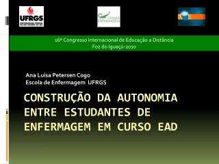 CONSTRUÇÃO DA AUTONOMIA ENTRE ESTUDANTES DE ENFERMAGEM EM CURSO EAD