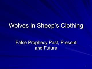 Wolves in Sheep’s Clothing