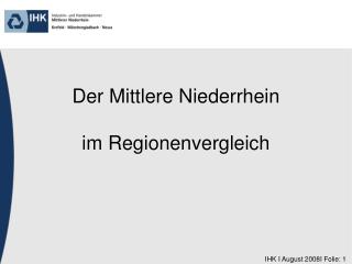 Der Mittlere Niederrhein im Regionenvergleich