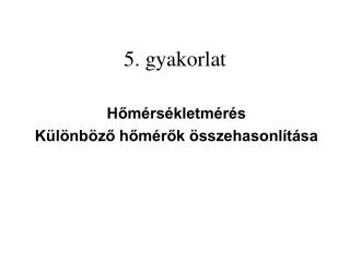 5. gyakorlat