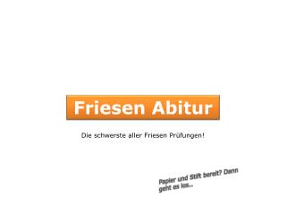 Friesen Abitur