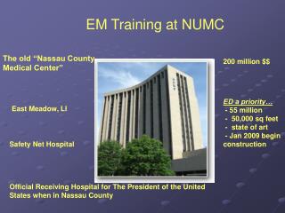 EM Training at NUMC