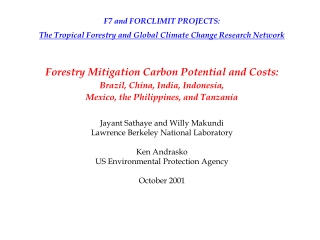 F7 and FORCLIMIT PROJECTS: The Tropical Forestry and Global Climate Change Research Network