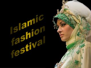 Islamic fashion festival