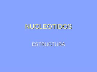 NUCLEOTIDOS