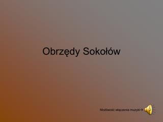 Obrzędy Sokołów