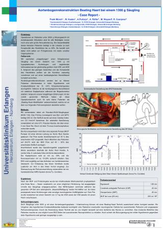 Aortenbogenrekonstruktion Beating Haert bei einem 1300 g Säugling - Case Report -