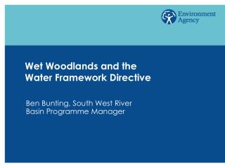 Wet Woodlands and the Water Framework Directive