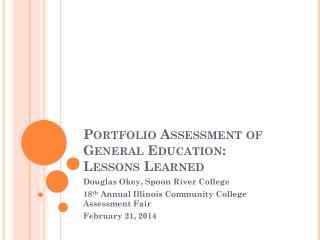 P ortfolio Assessment of General Education: Lessons Learned