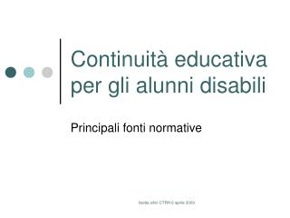 Continuità educativa per gli alunni disabili