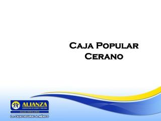 Caja Popular Cerano