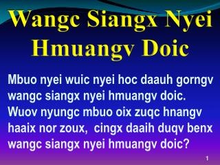 Wangc Siangx Nyei Hmuangv Doic