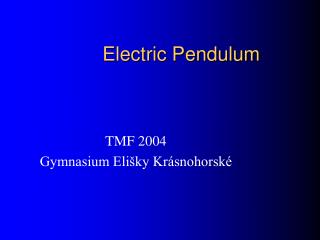 Electric Pendulum