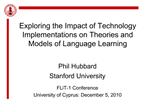 Exploring the Impact of Technology Implementations on Theories and Models of Language Learning