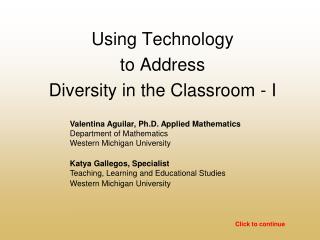 Using Technology to Address Diversity in the Classroom - I