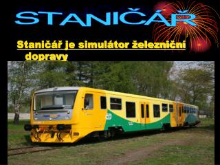 Staničář je simulátor železniční dopravy