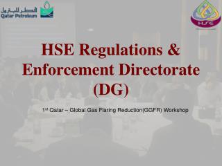 HSE Regulations &amp; Enforcement Directorate (DG)