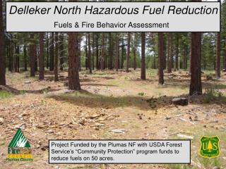 Delleker North Hazardous Fuel Reduction Fuels &amp; Fire Behavior Assessment
