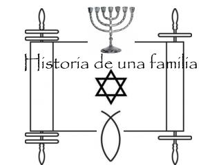 Historia de una familia