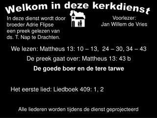 Welkom in deze kerkdienst