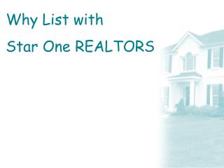 Why List with Star One REALTORS