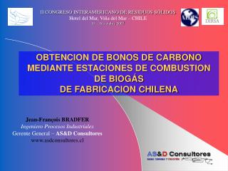 OBTENCION DE BONOS DE CARBONO MEDIANTE ESTACIONES DE COMBUSTION DE BIOGÁS DE FABRICACION CHILENA