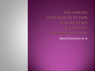 AMI Threats Intrusion detection requirements deployment recommendations