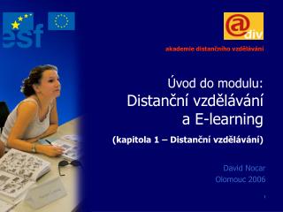 Úvod do modulu: Distanční vzdělávání a E-learning (kapitola 1 – Distanční vzdělávání)