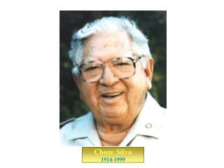 Choze Silva 1914-1999