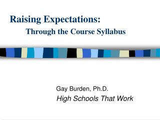 Raising Expectations: Through the Course Syllabus