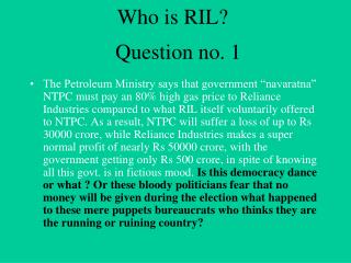 Who is RIL?
