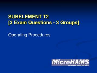 SUBELEMENT T2 [3 Exam Questions - 3 Groups]