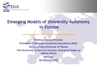 Emerging Models of University Autonomy  in Europe