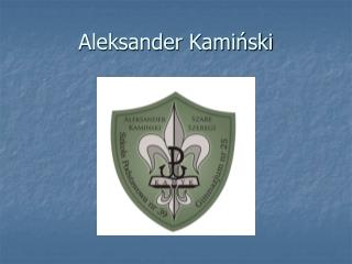 Aleksander Kamiński